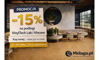 Promocja 15 na podłogi VinylTech Lab i Vincore